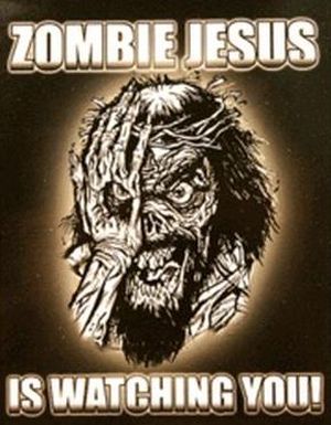Zombie Jesus - Is watching you