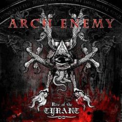 Arch Enemy - El ascenso del tirano
