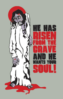 Zombies and Jesus are not that different