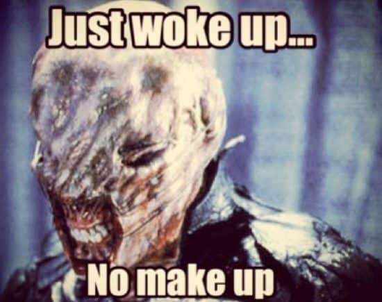 Gerade aufgewacht ... kein Make-up!