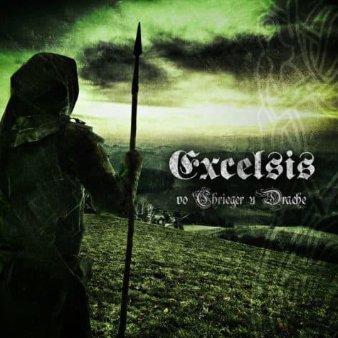 Excelsis - Vo Chrieger u Drache
