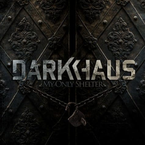 Darkhaus - Mia Nur Ŝirmejo