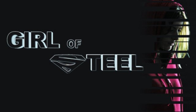 Girl of Steel – Fanfilm