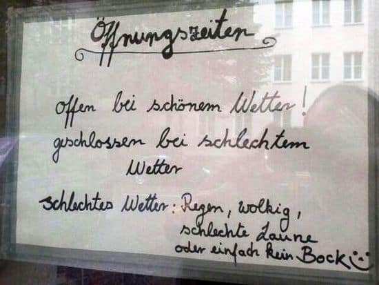 Geschlossen bei schlechtem Wetter