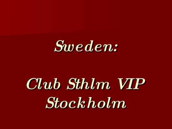 Club Sthlm VIP, Stockholm