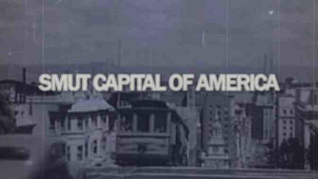 The Smut Capital of America – Teaser