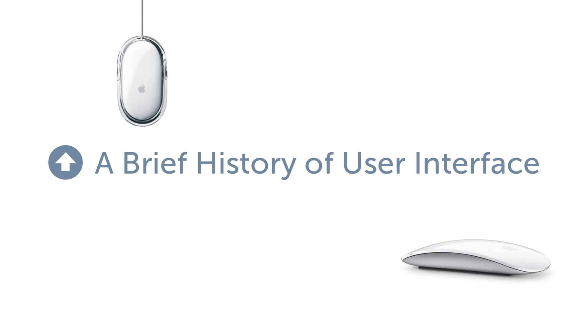 A Brief History of User Interface