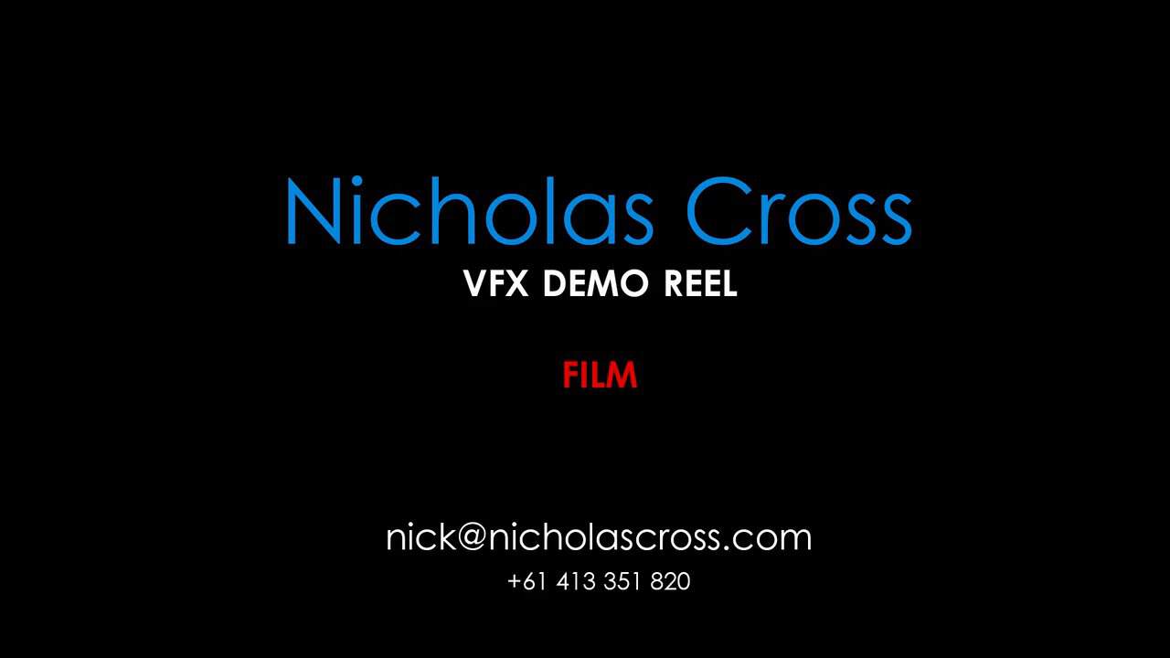 Nicholas Cross VFX Show Reel