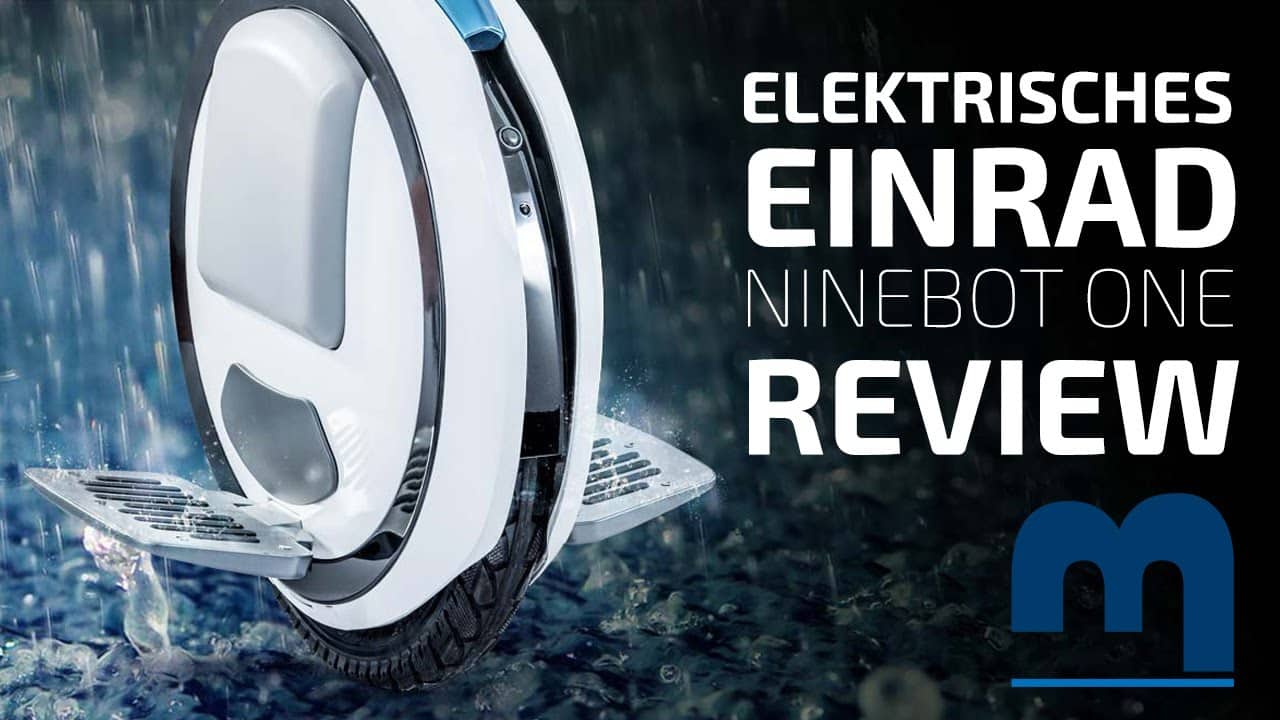Ninebot One – Fahrspass mit elektrischen Einrad
