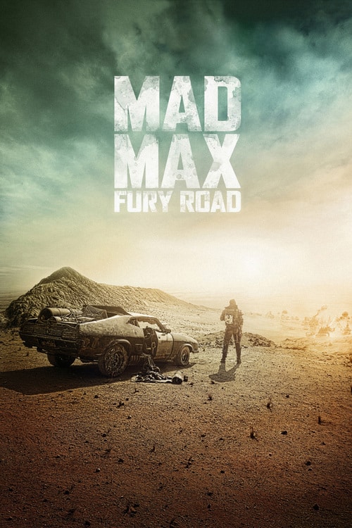 "Mad Max: Fury Road"