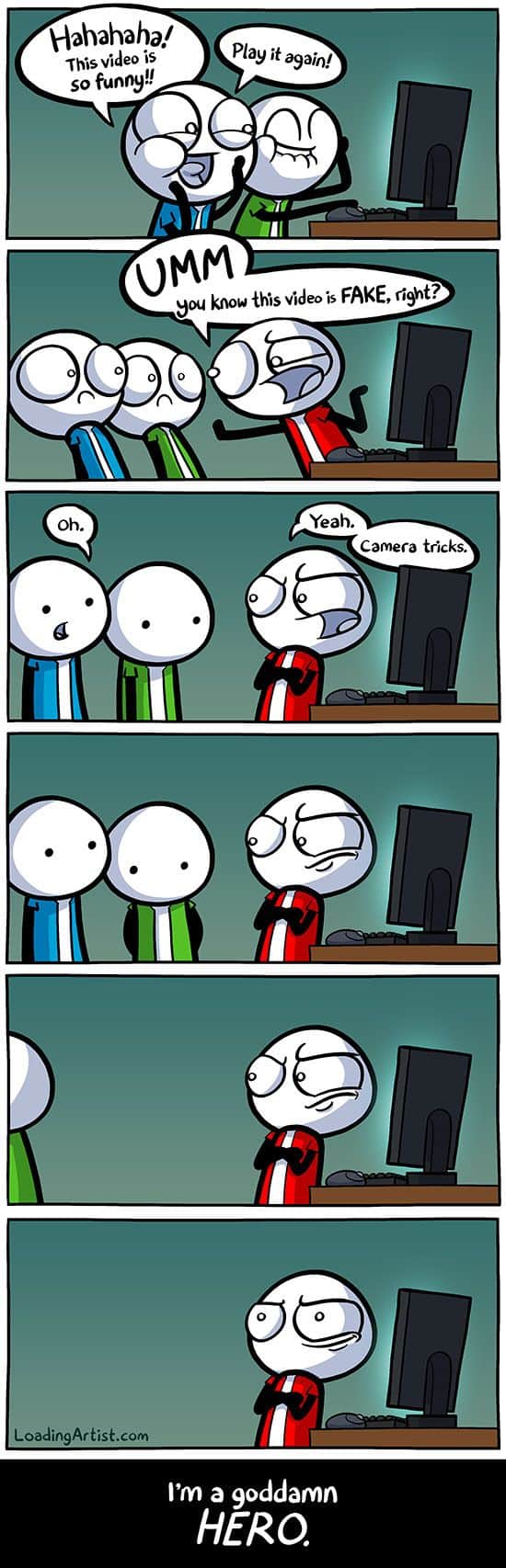 I'm a goddamn Hero!