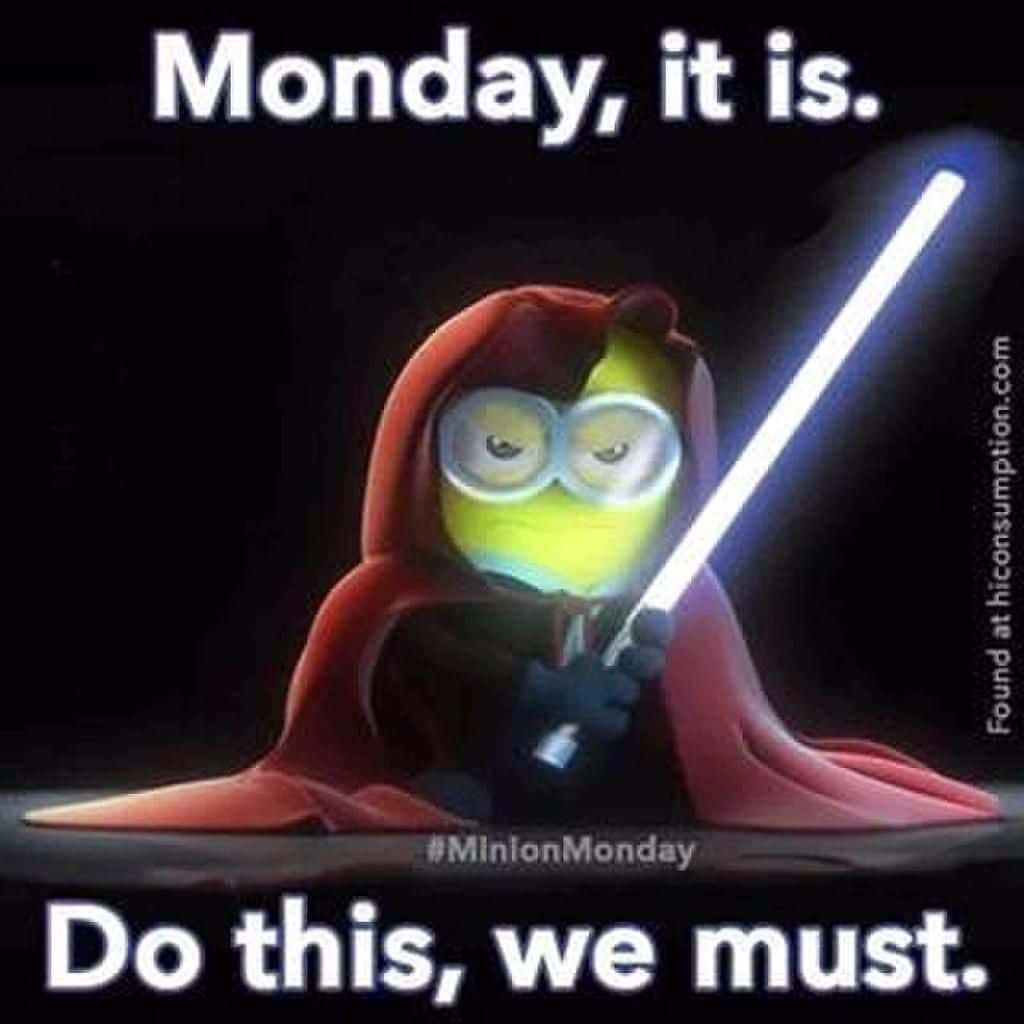 Monday, it is. Do this, we must!