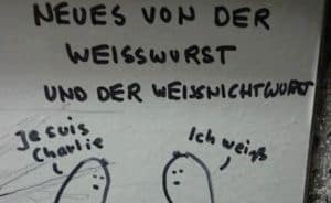 Neues von der Weisswurst und der Weissnichtwurst