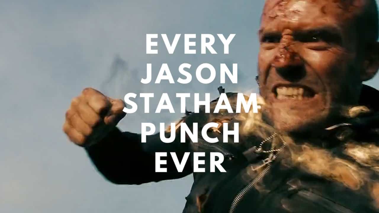 Elke Jason Statham-stoot. Ooit.