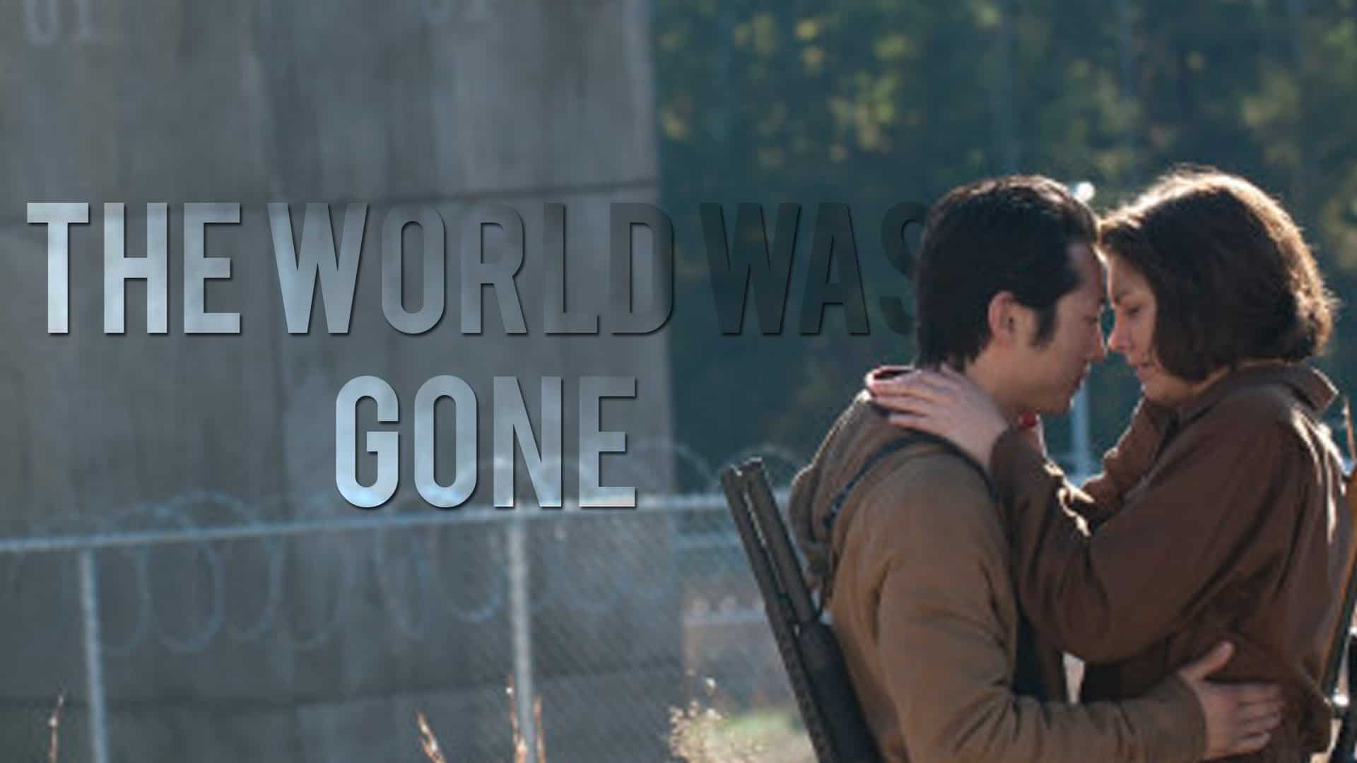 The World Was Gone – The Walking Dead