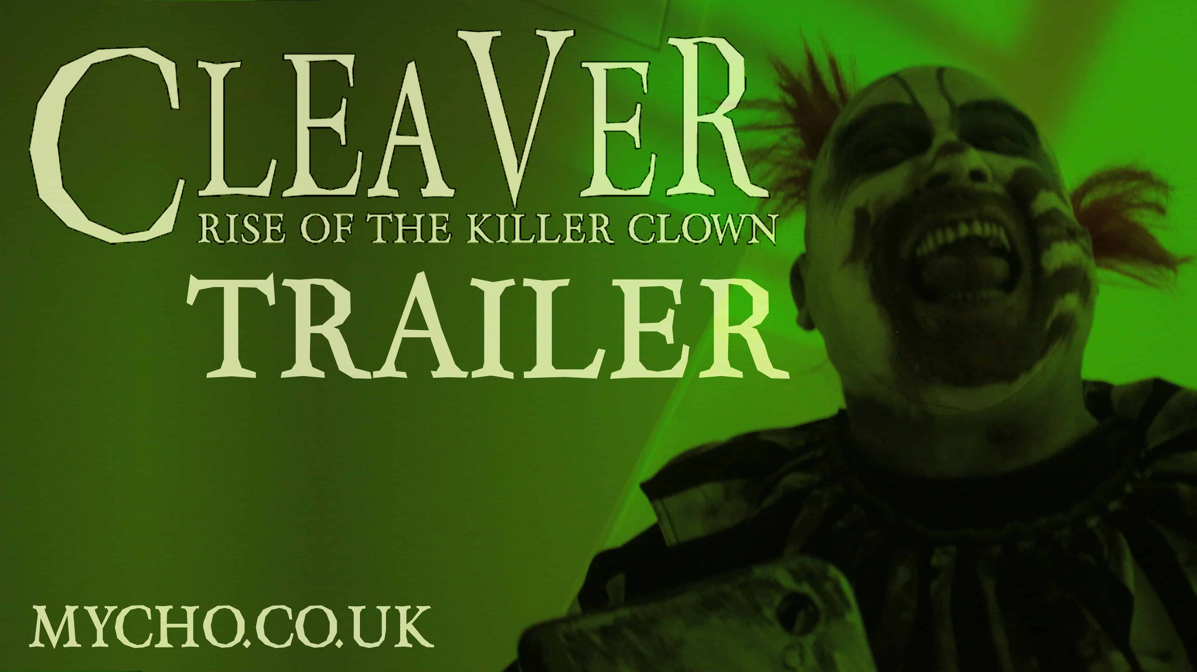 Cleaver Rise of the Killer Clown Trailer Dravens Tales from the Crypt