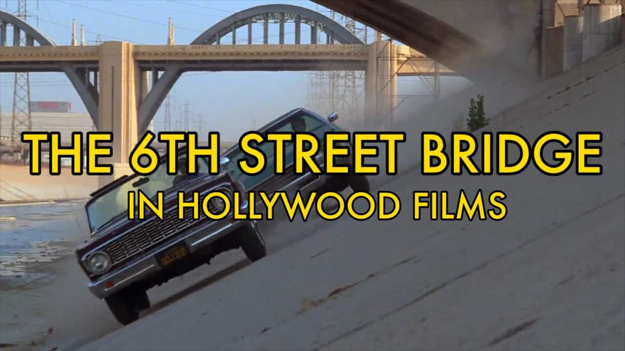 The 6th Street Bridge in Movies