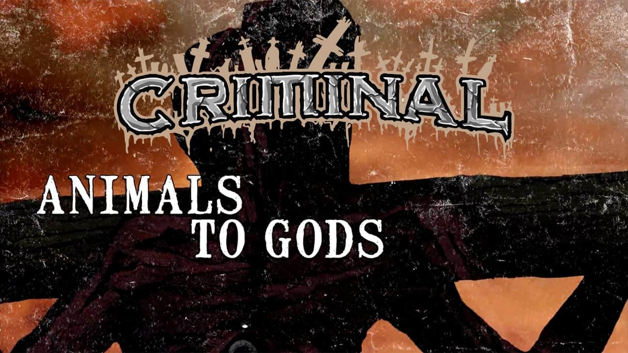 DBD: Animals To Gods – Criminal