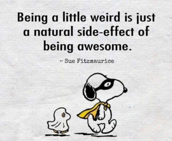 Being a little weird...