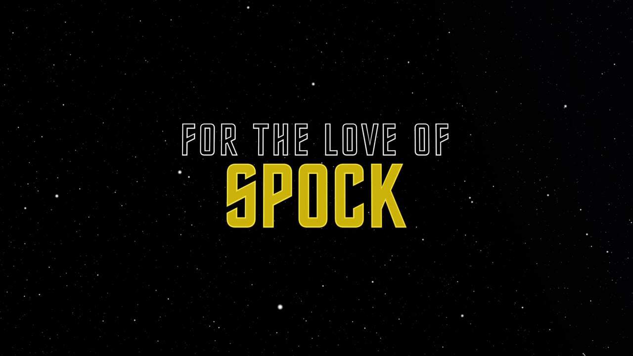 Por el amor de Spock - Remolque