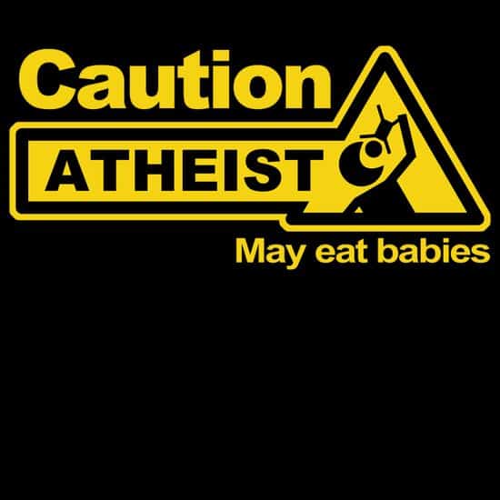 Caution: Atheist