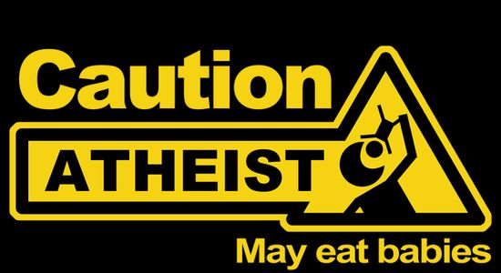 Caution: Atheist
