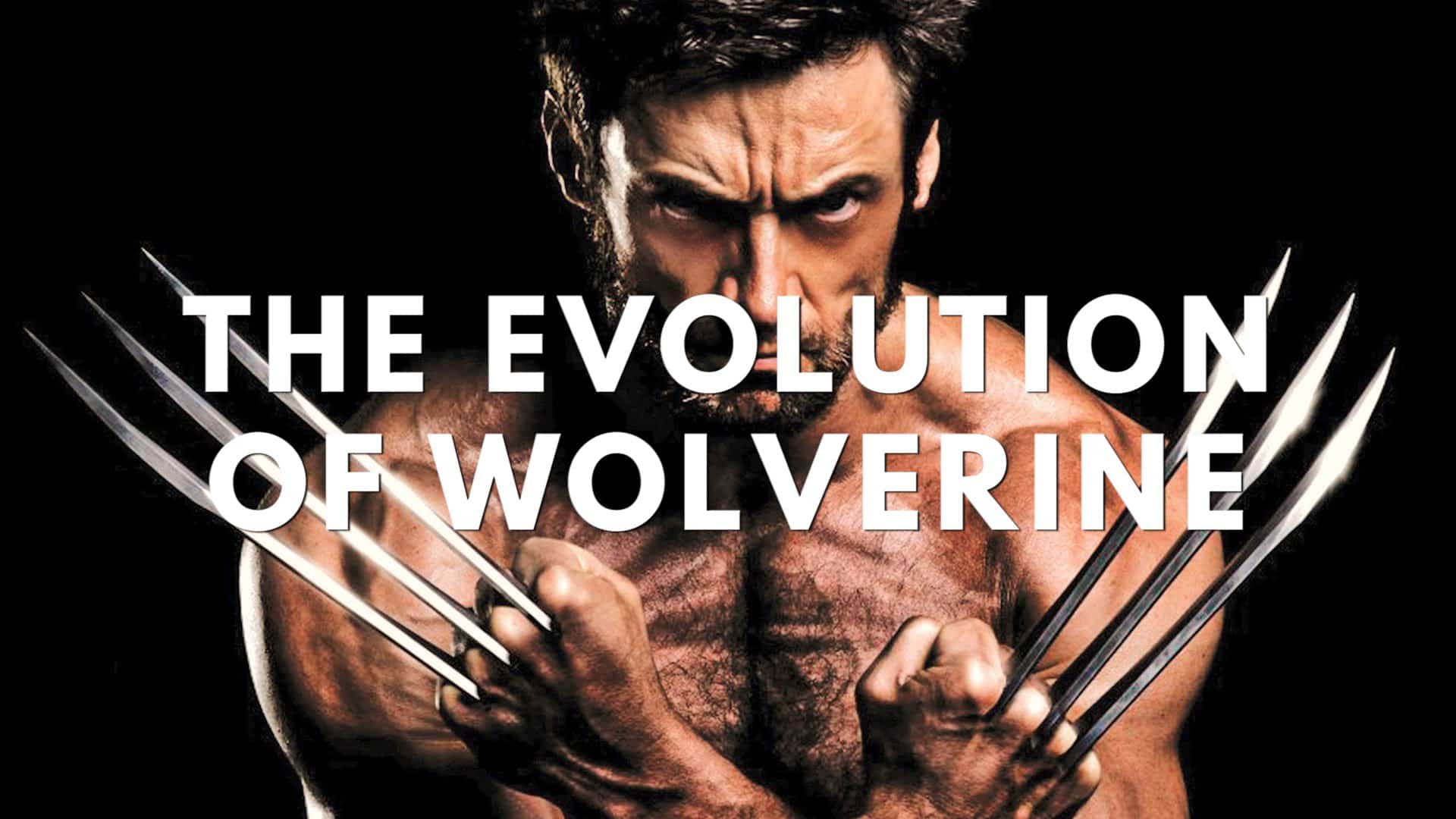 Η εξέλιξη του Wolverine στον κινηματογράφο και την τηλεόραση
