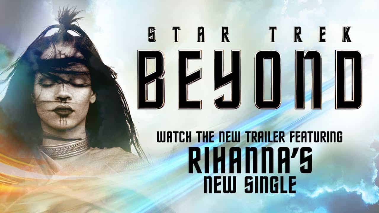 Star Trek: Beyond – zwiastun nr 3 przedstawiający „Sledgehammer” Rihanny