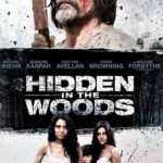 "Hidden in the Woods"