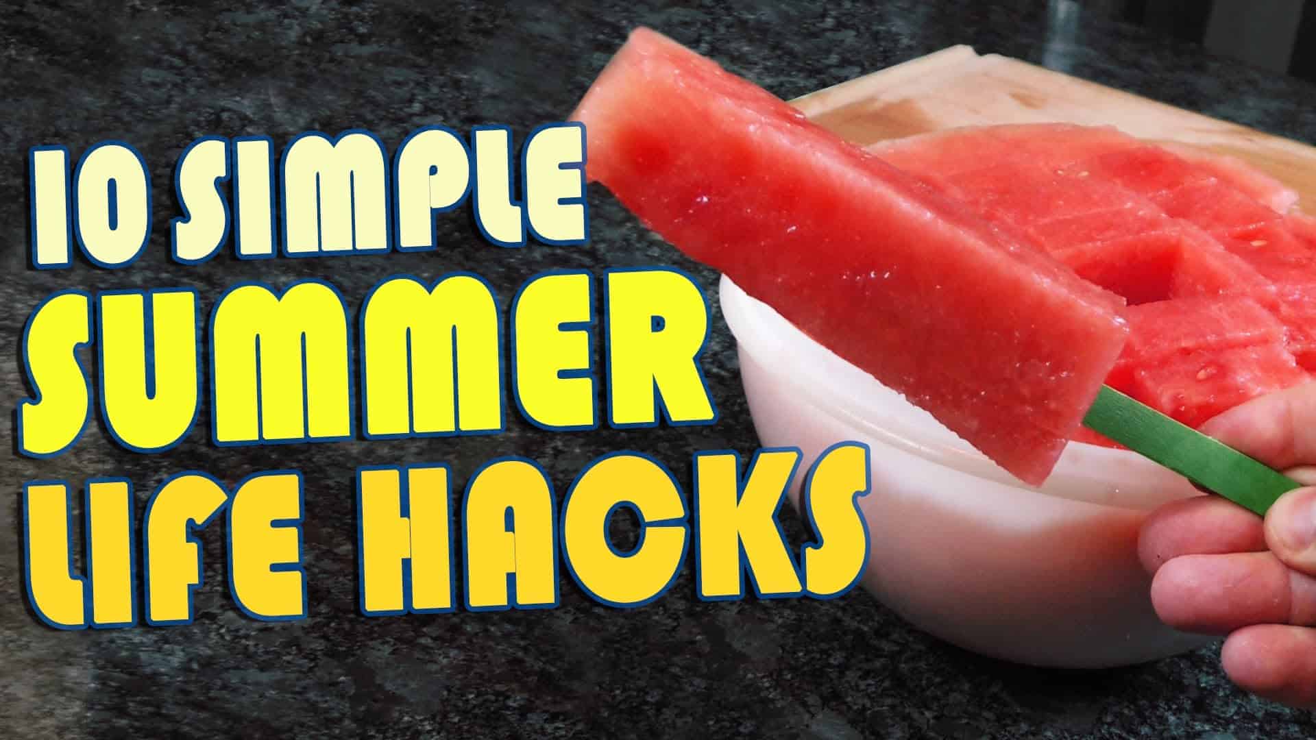 10 Sommer Life Hacks
