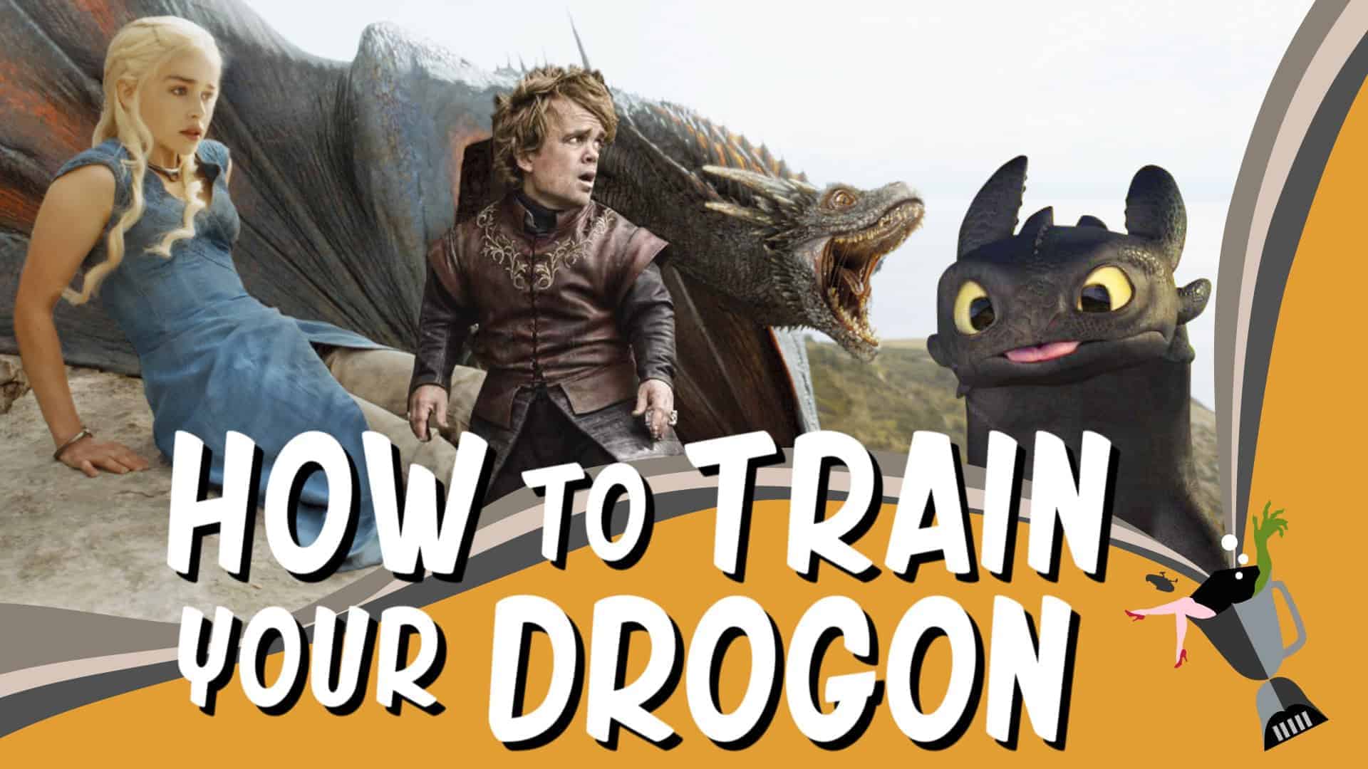 How To Train Your Drogon