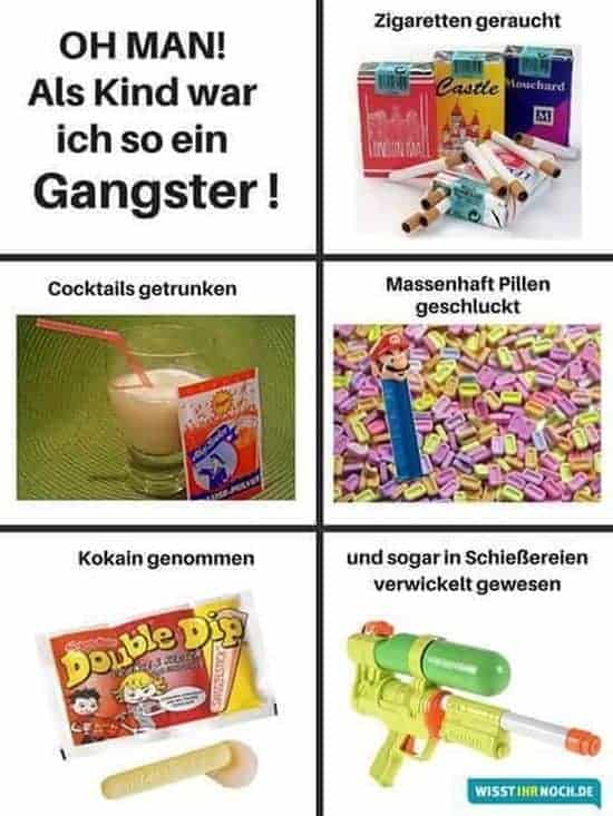 Als Kind war ich so ein Gangster!