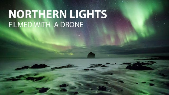 Polarlichter mit einer Drohne gefilmt