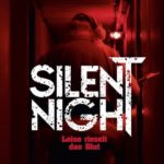"Silent Night - Leise rieselt das Blut"
