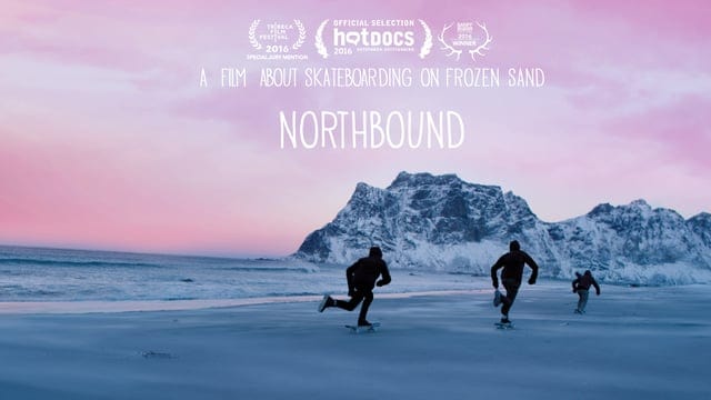 Northbound: Ein Film über Skateboarding auf gefrorenem Sand