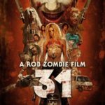 "31 - A Rob Zombie Film"