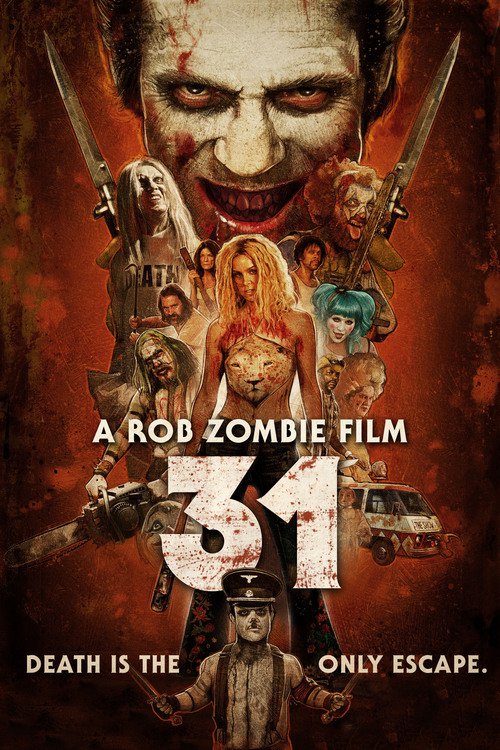 31 – A Rob Zombie Film