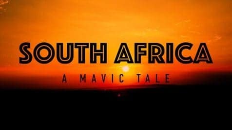 South Africa – A Mavic Tale: Südafrika aus der Vogelperspektive