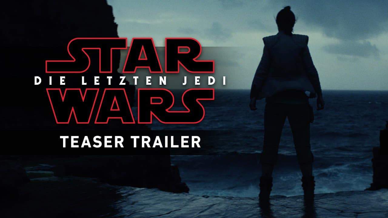 Star Wars: Die letzten Jedi - Trailer und Poster
