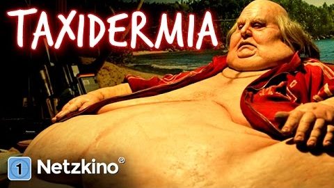 Taxidermia - Full Movie