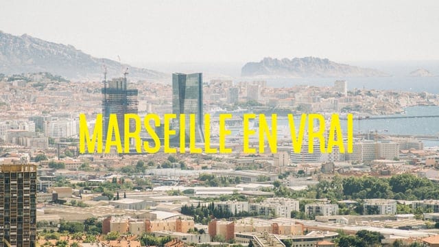 Marseille en vrai