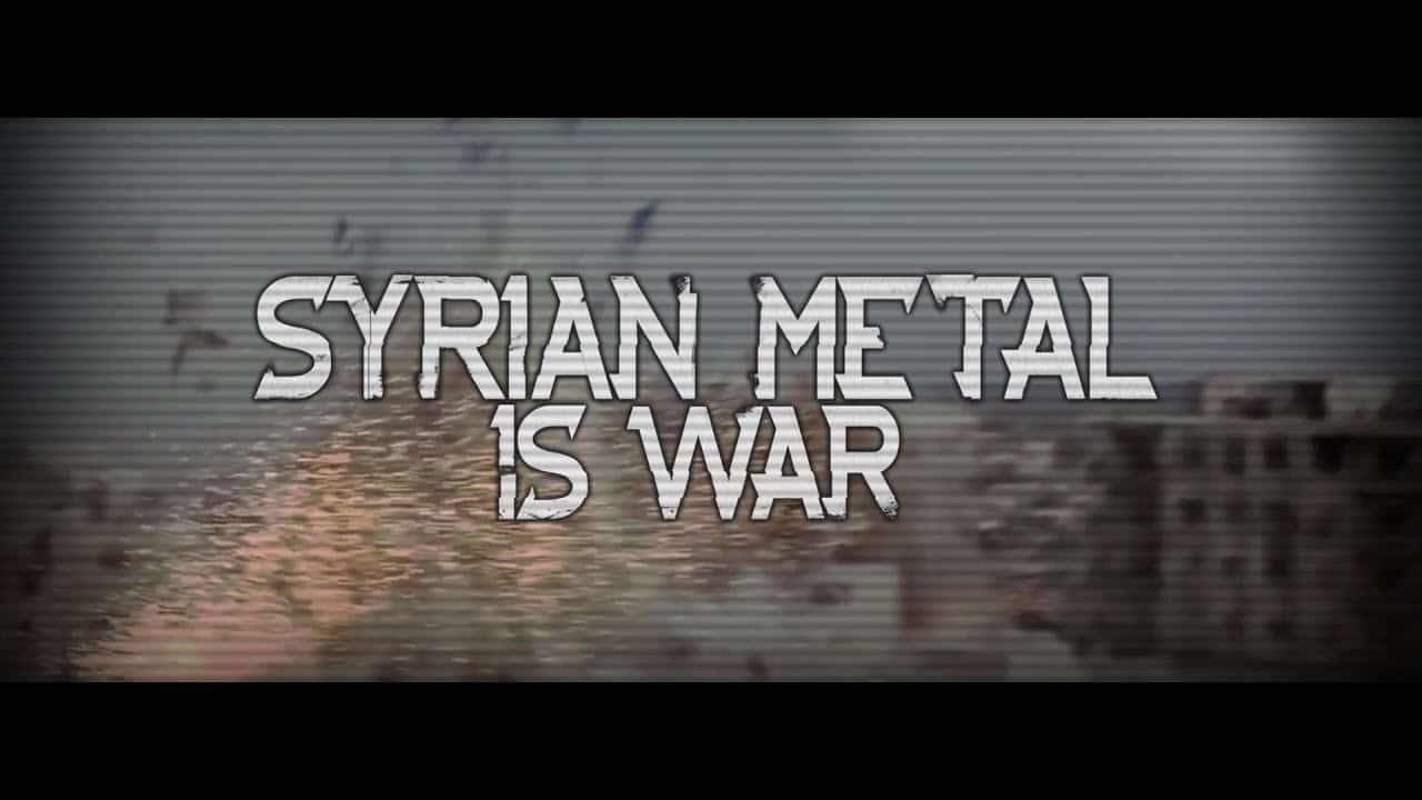 Syrian Metal Is War – Dokumentation