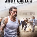 "Shot Caller"