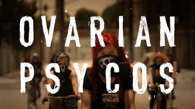 Ovarian Psycos: Los Angeles‘ erste feministische Bike-Gang