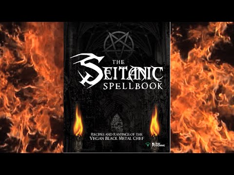 The Seitanic Spellbook: ahora hay un libro de cocina del chef vegano Black Metal