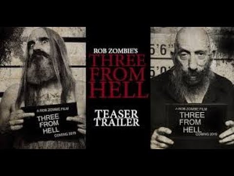 Three From Hell - traileri Rob Zombielta