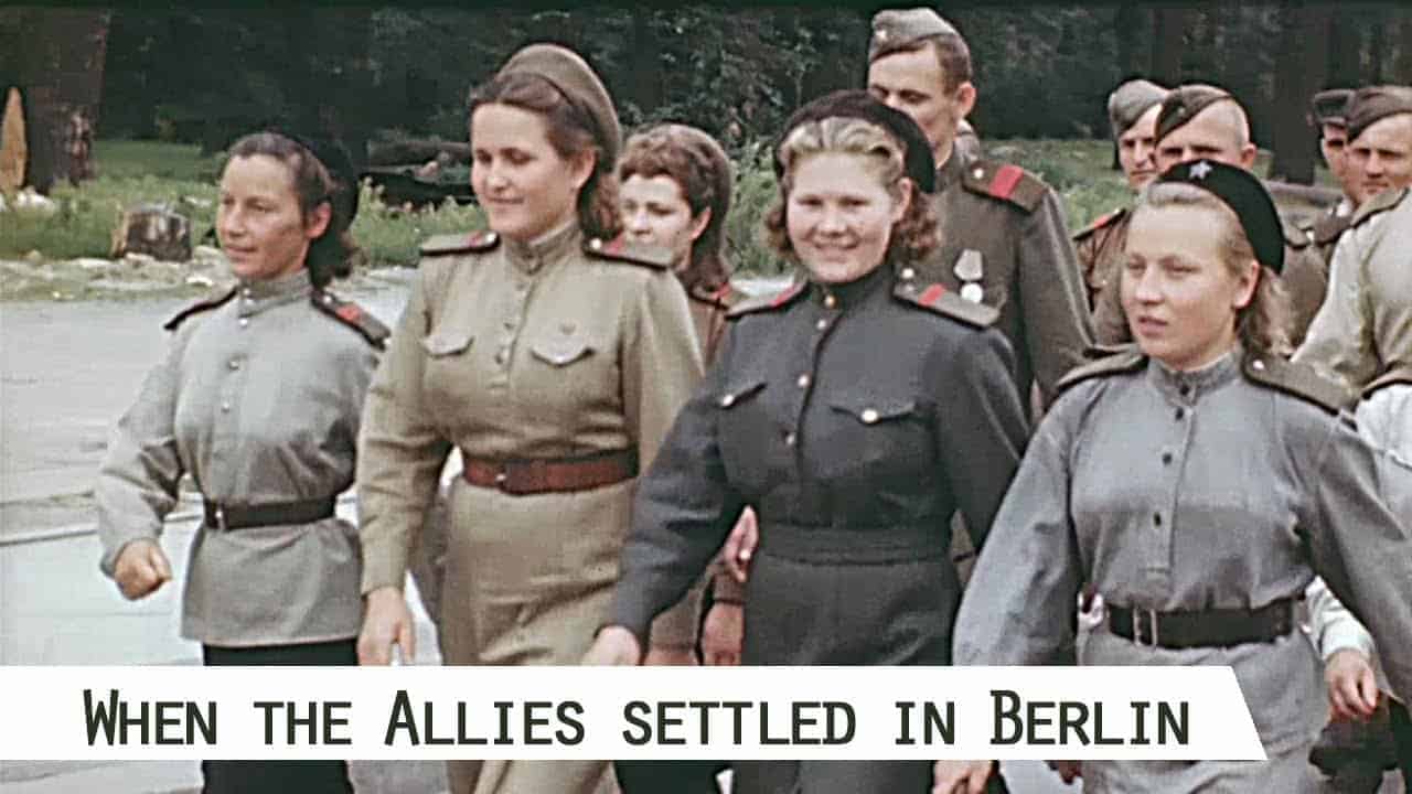Als die Alliierten 1945 nach Berlin kamen - in Farbe