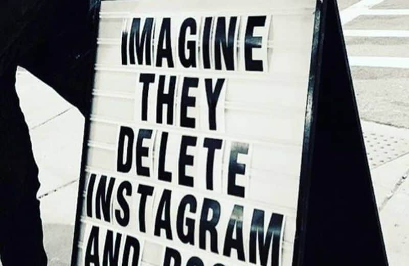Imagine they delete Instagram