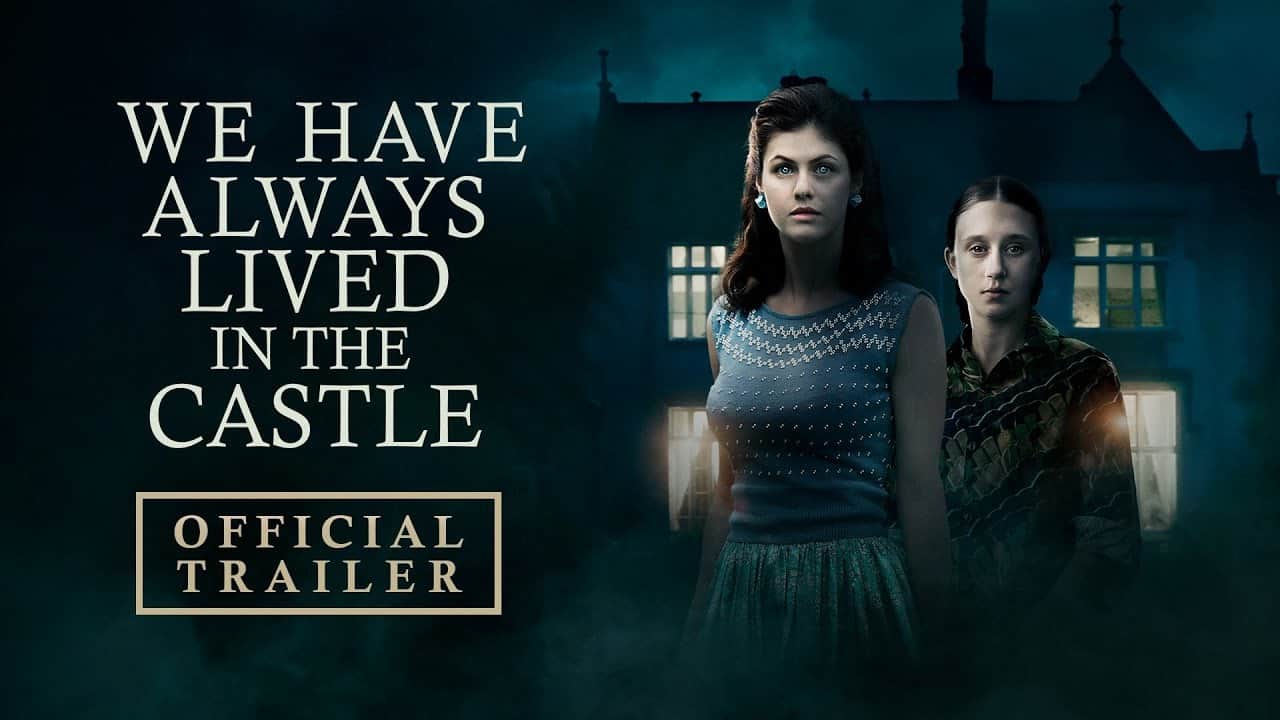 We Have Always Lived in the Castle - Trailer