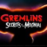 Gremlins: Secrets of the Mogwai - Prequel-Serie zum Kultfilm kommt